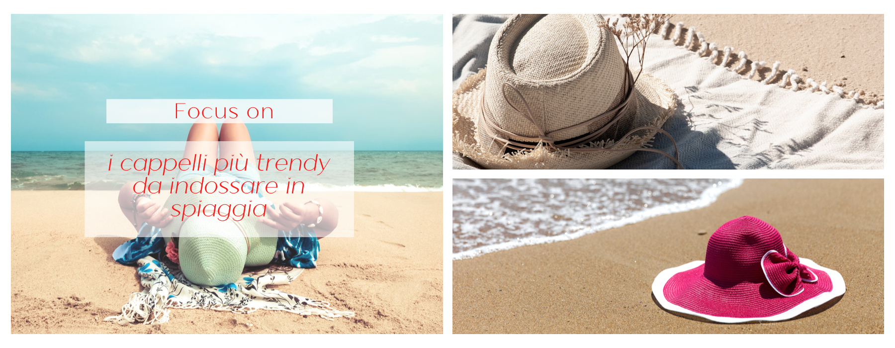 L’estate in testa: i cappelli più trendy da indossare in spiaggia