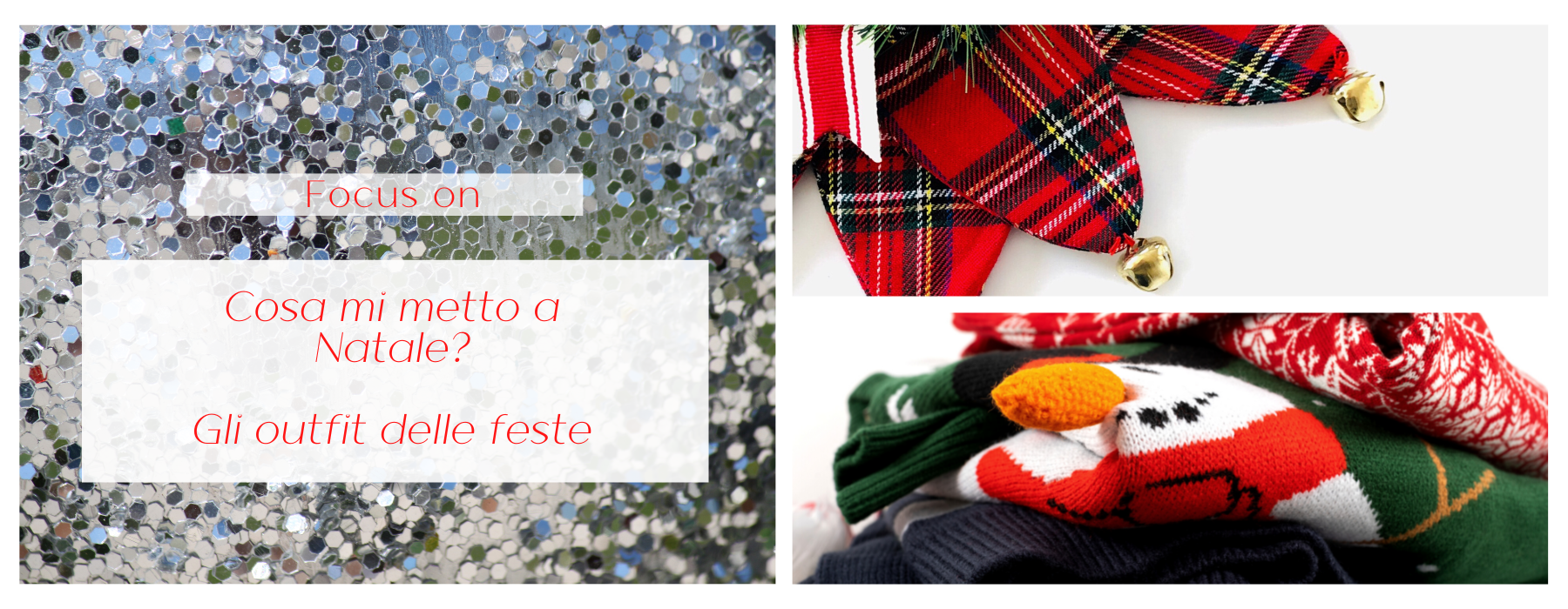 Cosa mi metto a Natale? Gli outfit delle feste – prima puntata