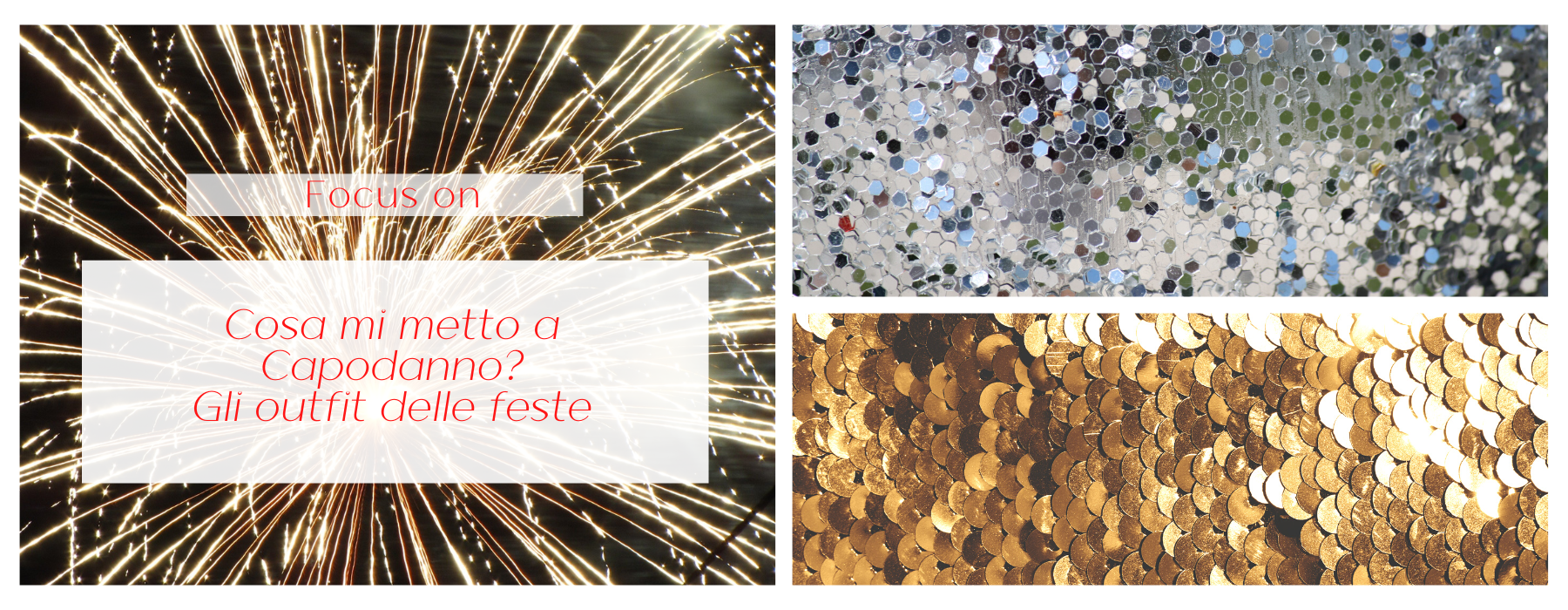 Cosa mi metto a Capodanno? Gli outfit delle feste – seconda puntata