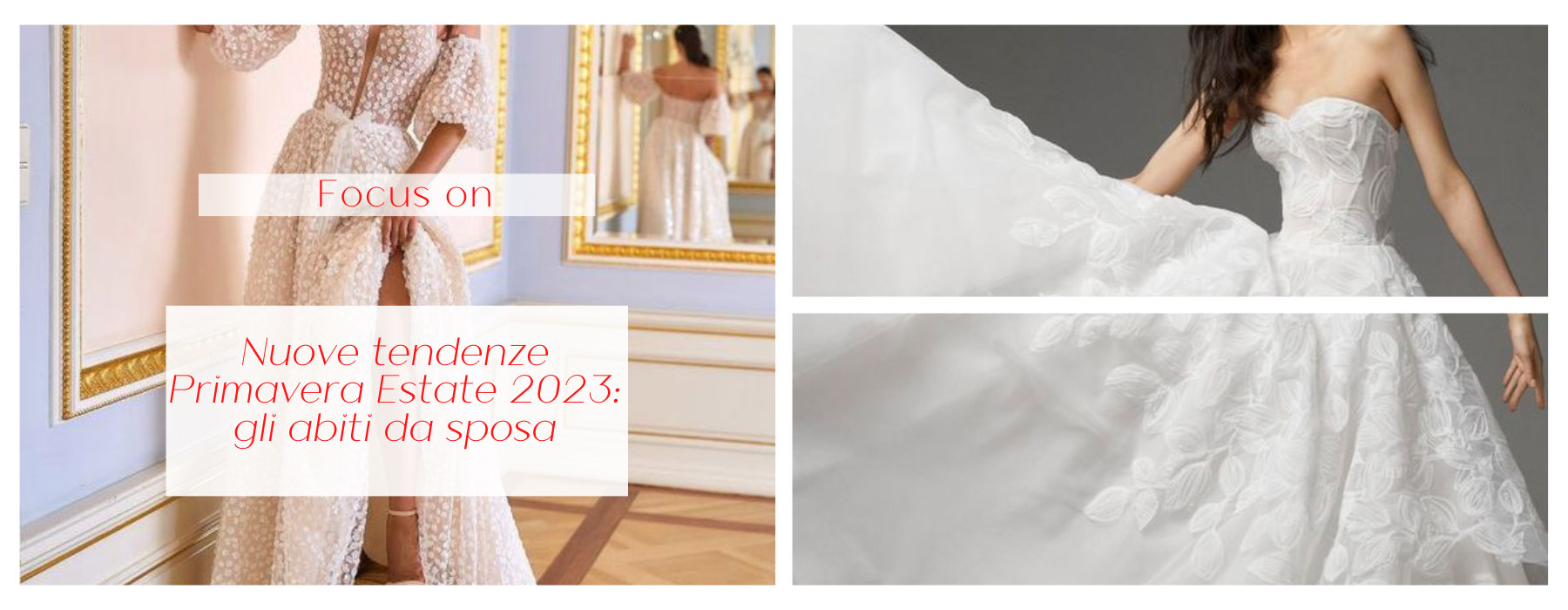 Nuove tendenze Primavera Estate 2023: gli abiti da sposa