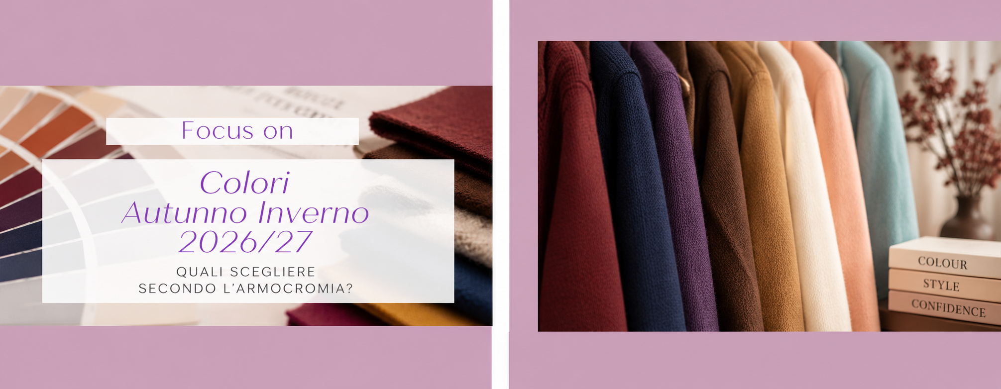 Colori Autunno Inverno 2026/27: quali scegliere secondo l’Armocromia?